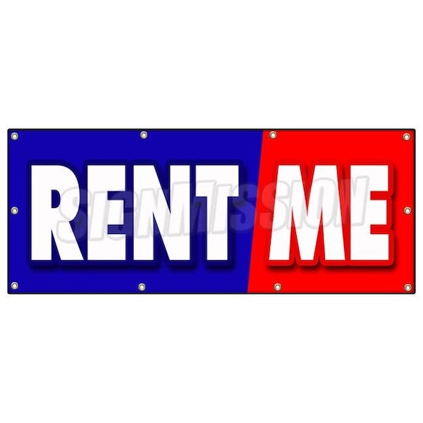 Signmission RENT ME BANNER SIGN tools trucks cars building furniture party goods B-96 Rent Me - main